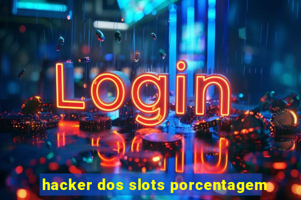 hacker dos slots porcentagem